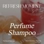 FREE MOMENT - Refresh Moment Perfume Shampoo - 2 Types