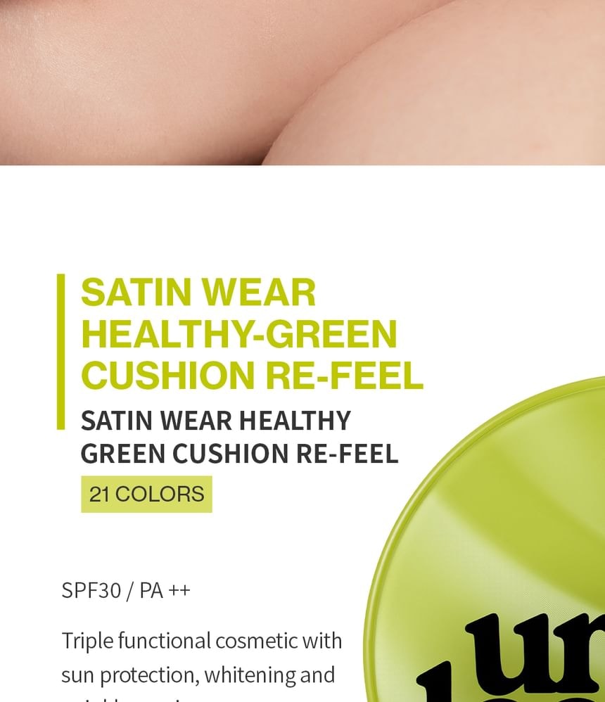 UNLEASHIA - Satin Wear Healthy-Green Cushion - 21 Colors