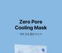 medicube - Zero Pore Cooling Mask